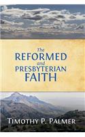 Reformed and Presbyterian Faith