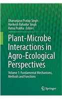 Plant-Microbe Interactions in Agro-Ecological Perspectives