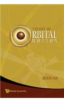Theory Of Orbital Motion