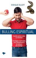 Bulling Espiritual
