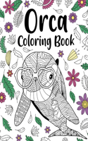 Orca Coloring Book: Floral Mandala Coloring Pages, Stress Relief Picture, Activity Coloring