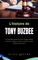 L'histoire de Tony Buzbee