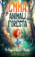 Emma e gli Animali della Foresta - Un Viaggio di Scoperte e Meraviglie