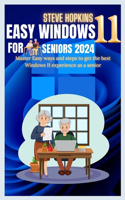 Easy windows 11 for seniors 2024