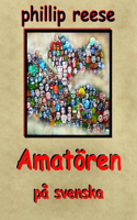 Amatören På Svenska