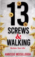 13 Screws & Walking