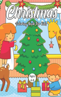 Christmas Coloring Book For Kids Ages 4-8