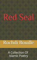 Red Seal: A Collection of Islamic Poetry
