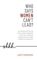 Who Says, Women Can't Lead?