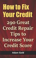 How to Fix Your Credit