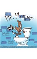 Mr. Plopper