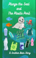Plunge The Seal And The Plastic Peril