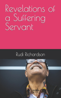 Revelations of a Suffering Servant
