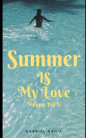 Summer IS My Love