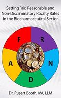 Setting Fair, Reasonable and Non-Discriminatory Royalty Rates in the Biopharmaceutical Sector