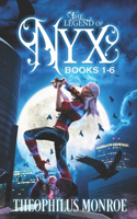 The Legend of Nyx Omnibus Collection (Books 1-6): A Vampire Hunter Fantasy(Gates of Eden/Shattered Gates Universe)