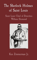 Sherlock Holmes of Saint Louis