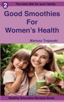 Good Smoothies For Women's Health