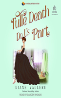 Tulle Death Do Us Part