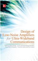 Design of Low-Noise Amplifiers for Ultra-Wideband Communications