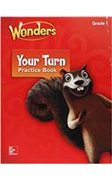 Wonders, Your Turn Practice Book, Grade 1: (Elementary Core Reading)