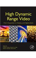High Dynamic Range Video