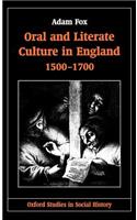 Oral and Literate Culture in England, 1500-1700