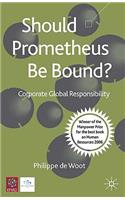 Should Prometheus Be Bound?