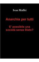 Anarchia Per Tutti