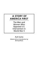 Story of America First