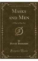 Masks and Men