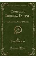 Complete Choctaw Definer