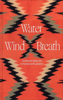 Water, Wind, Breath