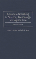 Literature Searching in Science, Technology, and Agriculture: Revised Edition