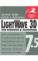 LightWave 3D 7.5 for Windows and Macintosh: Visual QuickStart Guide