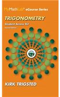 Mylab Math for Trigsted Trigonometry -- Access Kit: Access Kit