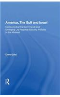 America, The Gulf and Israel