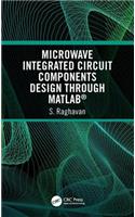 Microwave Integrated Circuit Components Design through MATLAB®