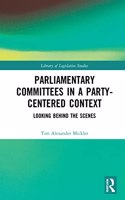 Parliamentary Committees in a Party-Centred Context