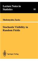 Stochastic Visibility in Random Fields
