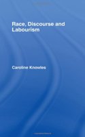 Race, Discourse and Labourism