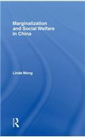 Marginalization and Social Welfare in China