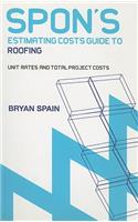 Spon's Estimating Cost Guide to Roofing