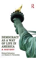 Democracy as a Way of Life in America