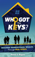 Who Got the Keys?