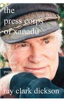 press corps of xanadu: new and selected poems