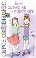 Emma Catwalks and Cupcakes!: (31 Cupcake Diaries)