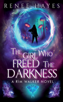 Girl Who Freed the Darkness