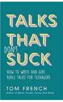 Talks That Don't Suck