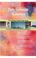 Data Exchange Gateways The Ultimate Step-By-Step Guide